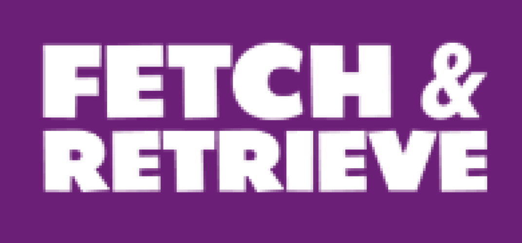 Fetch & Retrieve