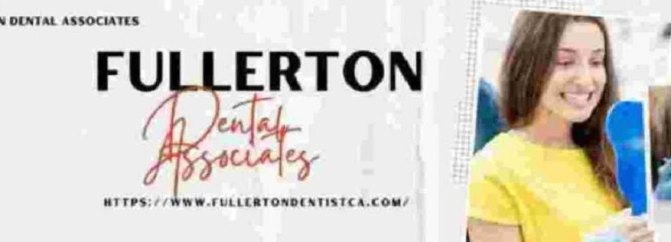 Fullerton Dental Associates