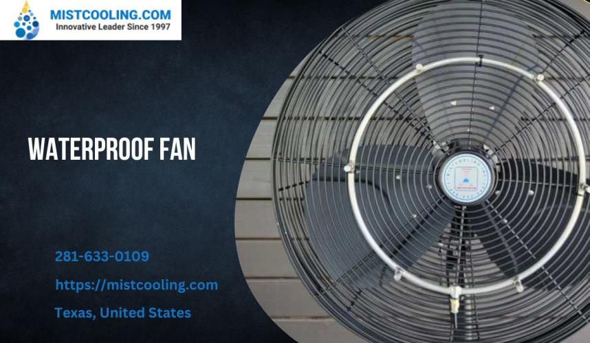 Outdoor Waterproof Fan