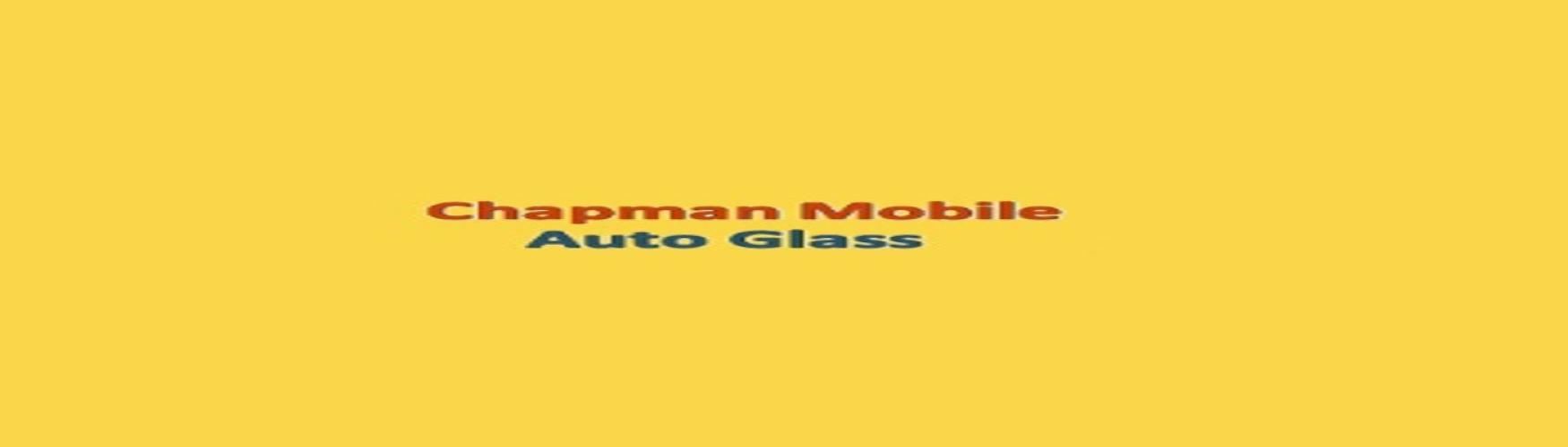 Chapman Mobile Auto Glass