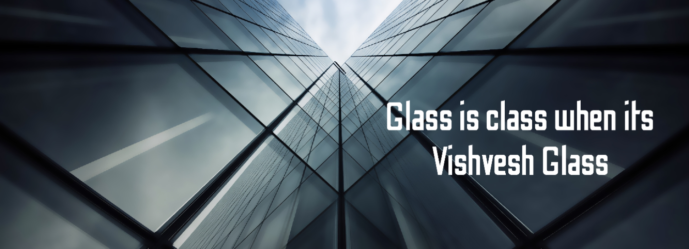 Vishvesh Glasses PVT. LTD.