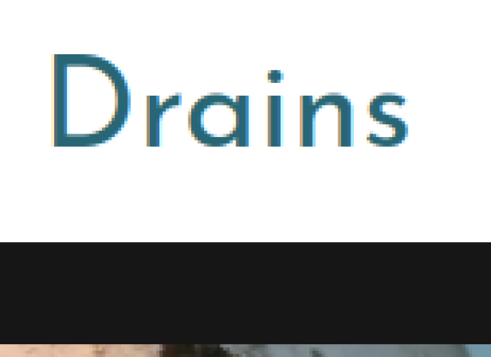 Drains Drains Drains