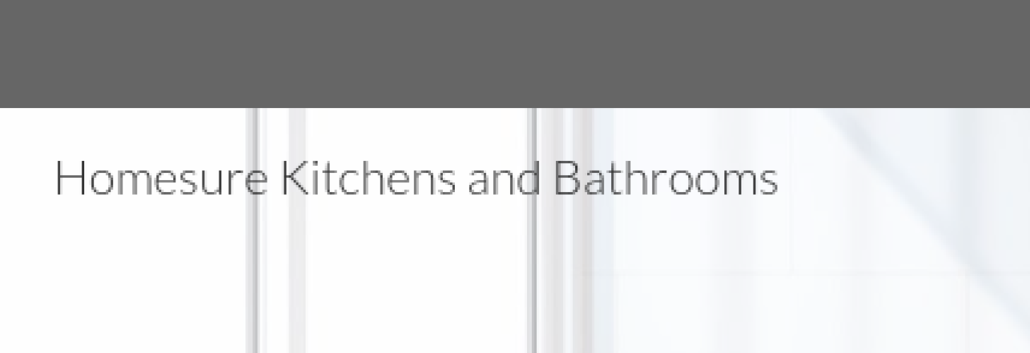 Homesure Bathrooms,Kitchens, Plumbing & Electrics