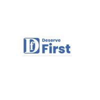 Deservefirst