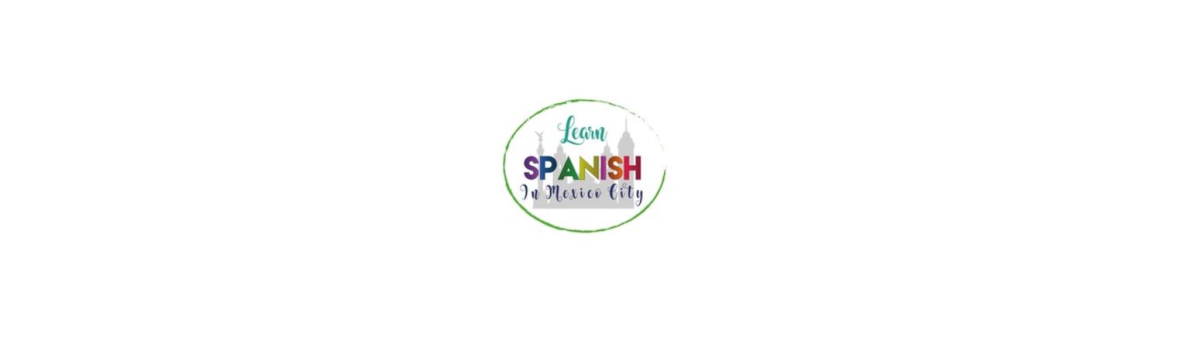 Learn Spanish in Mexico City