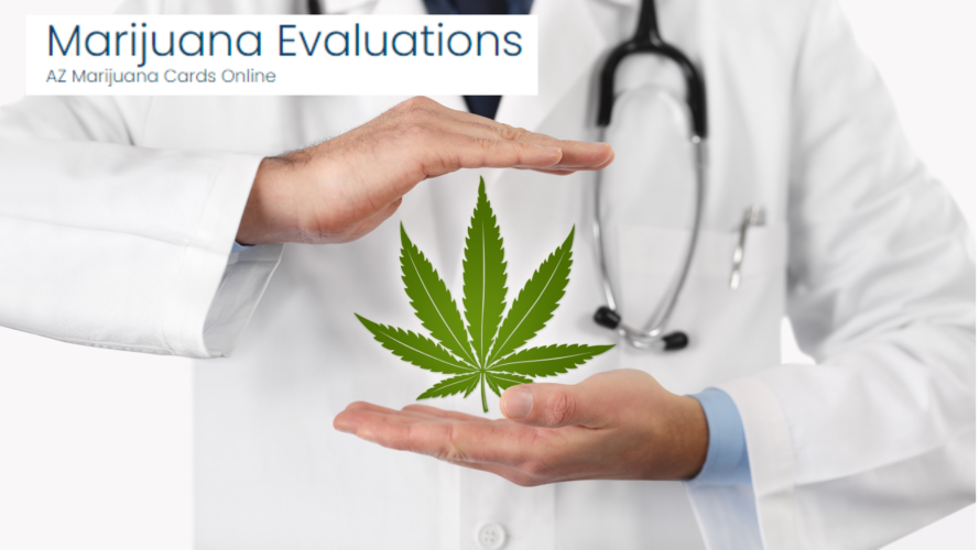 Marijuana Evaluations