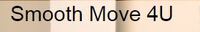 Smooth Move 4U